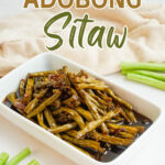 Meatless Adobong Sitaw Without Meat in a white dish