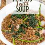 Filipino Lentil Soup in a white bowl