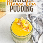 A small cup of matcha mango chia pudding